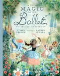 The Magic of the Ballet: Seven Classic Stories - Vivian French - kniha z kategorie Beletrie pro děti