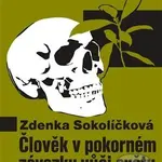 Člověk v pokorném závazku vůči světu (Studie z ekologické etiky) - kniha z kategorie Studie