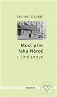 Most přes řeku Něroč a jiné prózy - Leonid Cypkin - kniha z kategorie Společenská beletrie