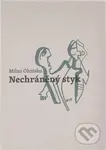 Nechráněný styk - Milan Ohnisko - kniha z kategorie Poezie