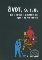 Život, s.r.o. - Douglas Rushkoff - kniha z kategorie Politologie a politika