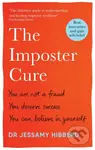The Imposter Cure (How to stop feeling like a fraud and escape the mind-trap of imposter syndrome) - kniha z kategorie Psychologie