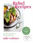 Rebel Recipes (Vegan Food for the Soul) - Niki Webster - kniha z kategorie Kuchařky
