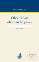 Obecná část občanského práva - Luboš Tichý - kniha z kategorie Právo