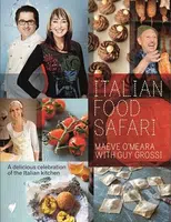 Italian Food Safari (A Delicious Celebration Of The Italian Kitchen) - kniha z kategorie Odborné a naučné