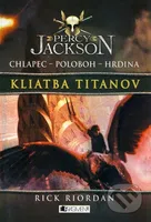 Percy Jackson 3: Kliatba Titanov - Rick Riordan - kniha z kategorie Pro děti