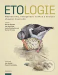 Etologie (Mechanismy, funkce, ontogeneze) - Daniel Frynta - kniha z kategorie Etika