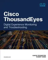 Cisco ThousandEyes - Robert Webb, Aaron Trompeter