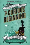 Veronica Speedwell Mystery - A Curious Beginning - Deanna Raybourn