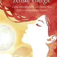 Probuzení ženské energie - Miranda Gray
