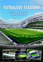 Fotbalové stadiony - Historie, fakta a příběhy evropských stadionů 3 (Defekt) - Jiří Vojkovský