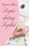 Dopis slečny Sophie L - Allain Suzanne