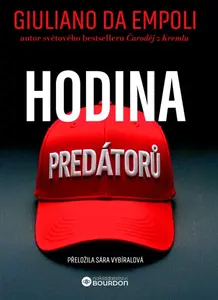 Hodina predátorů - Giuliano Da Empoli
