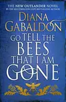 Go Tell The Bees That I Am Gone (poškozená) - Diana Gabaldon