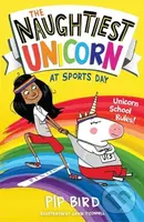 The Naughtiest Unicorn at Sports Day - Pip Bird - kniha z kategorie Pro děti