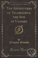 Adventures Of Telemachus The Son Of Ulys - Francois Fenelon - kniha z kategorie Pro děti