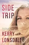 Side Trip - Kerry Lonsdale - kniha z kategorie Romantika