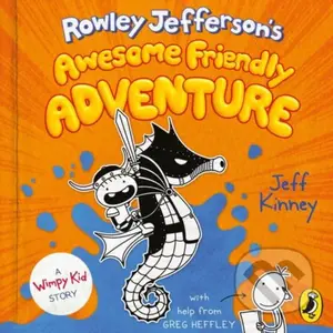 Rowley Jefferson's Awesome Friendly Adventure - Jeff Kinney - kniha z kategorie Pro děti