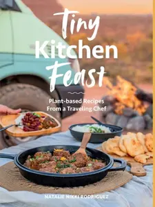 Tiny Kitchen Feast - Natalie Rodriguez
