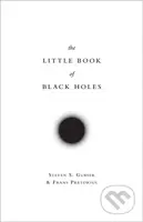 The Little Book of Black Holes - Frans Pretorius, Steven S. Gubser - kniha z kategorie Astronomie