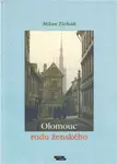 Olomouc rodu ženského - Milan Tichák