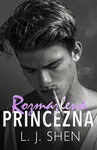 Rozmazlená princezna (poškozená) - L.J. Shen