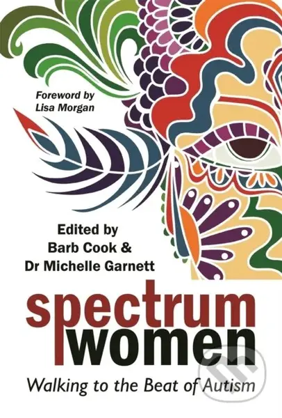 Spectrum Women (Walking to the Beat of Autism) - Barb Cook, Michelle Garnett - kniha z kategorie Zdraví a životní styl