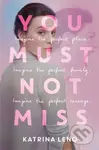 You Must Not Miss - Katrina Leno - kniha z kategorie Pro děti