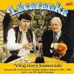 Lácaranka – Vitaj starý kamaráde