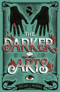 The Darker Arts - de Muriel Oscar