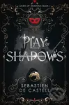 Play of Shadows (Thrills, Wit And Swordplay with a new generation of the Greatcoats!) - kniha z kategorie Fantasy
