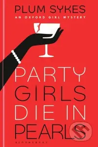 Party Girls Die in Pearls - Plum Sykes - kniha z kategorie Detektivky, thrillery a horory