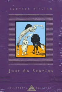 Just So Stories - Rudyard Kipling