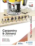 The City & Guilds Textbook: Carpentry &  Joinery for the Level 1 Diploma (6706) - Stephen Jones, Stephen Redfern