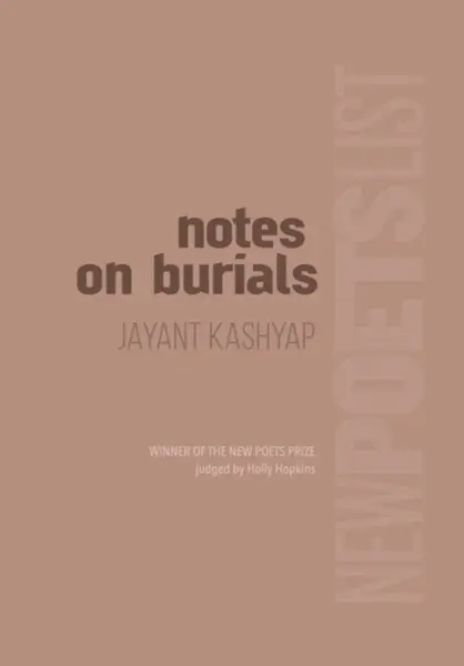 Notes on Burials - Jayant Kashyap
