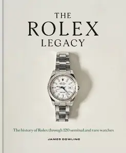 Rolex Legacy - Dowling James
