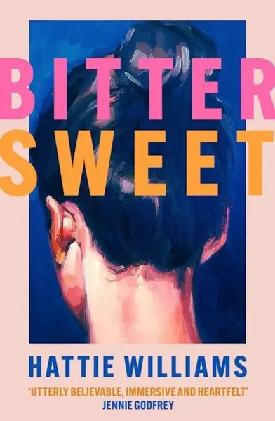 Bitter Sweet - Hattie Williams
