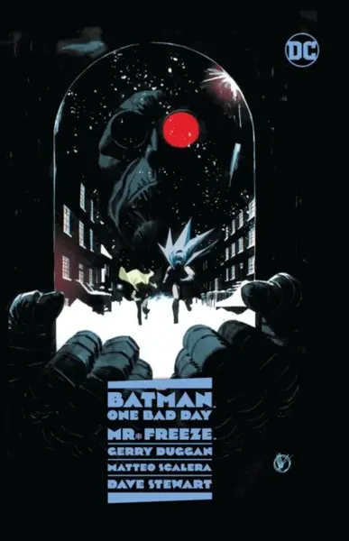Batman: One Bad Day: Mr. Freeze - Gerry Duggan, Matteo Scalero