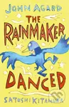 The Rainmaker Danced - John Agard - kniha z kategorie Pro děti