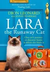 Lara The Runaway Cat - Dion Leonard - kniha z kategorie Společenská beletrie