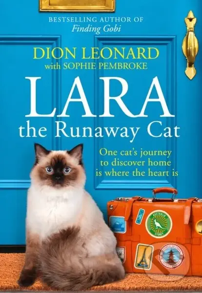 Lara The Runaway Cat - Dion Leonard - kniha z kategorie Společenská beletrie