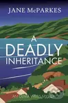 A Deadly Inheritance - Jane McParkes