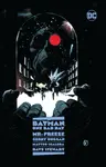 Batman: One Bad Day: Mr. Freeze - Gerry Duggan, Matteo Scalero
