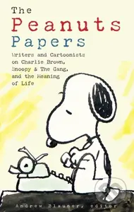 The Peanuts Papers (Writers and Cartoonists on Charlie Brown, Snoopy & the Gang,and the Meaning of Life) - kniha z kategorie Komiksy