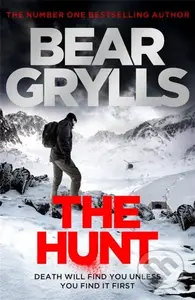 Bear Grylls: The Hunt - Bear Grylls - kniha z kategorie Společenská beletrie