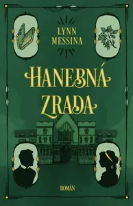 Hanebná zrada (poškozená) - Lynn Messina