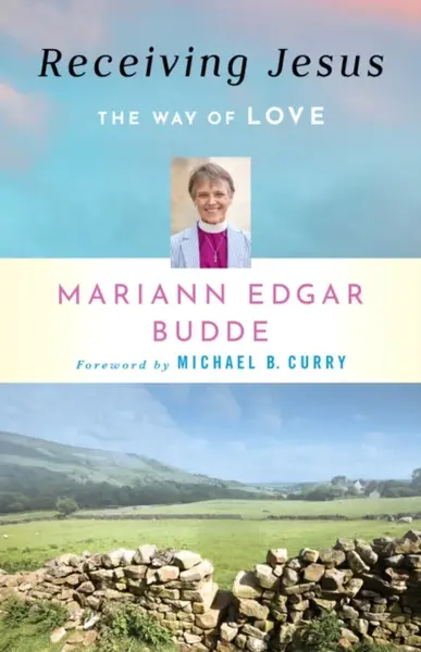 Receiving Jesus - Mariann Edgar Budde