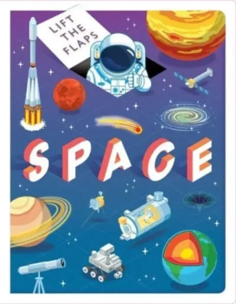 Lift The Flaps: Space - Autumn Publishing, Igloo Books Ltd