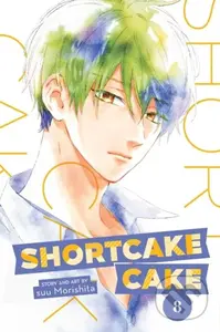 Shortcake Cake, Vol. 8 - Suu Morishita - kniha z kategorie Komiksy