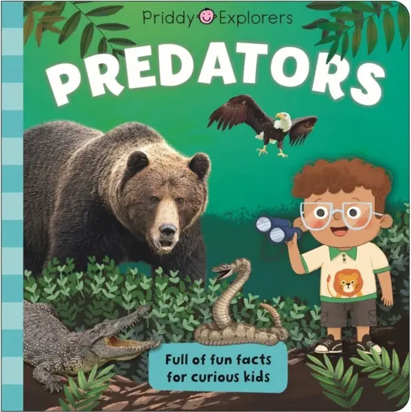 Priddy Explorers Predators - Roger Priddy, Priddy Books